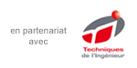 en partenariat avec Techniques de l'ingénieur